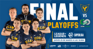 UCAM Esports Club hace historia llegando a la final de SuperLiga y clasificándose para European Masters