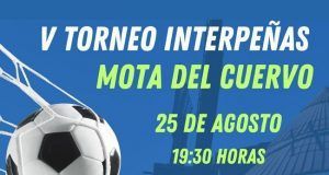 El Trofeo Interpeñas de Mota del Cuervo llega a su V edición