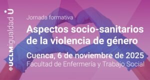El campus de Cuenca acoge unas jornadas formativas sobre los aspectos sociosanitarios de la violencia de género